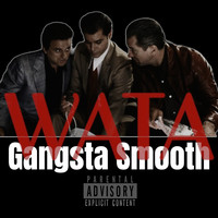 Gangsta Smooth