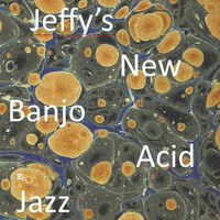 Jeffy's New Banjo Acid Jazz