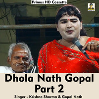 Dhola Nath Gopal Vol 2