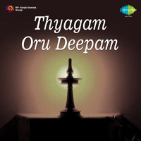 Thyagam Oru Deepam