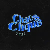 Chaos Clique 2022