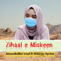 Zihaal E Miskeen