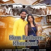 Hum Rathore Khandani