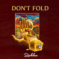 Don’t Fold