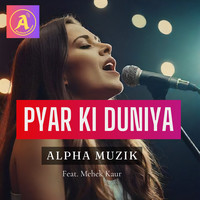 Pyar Ki Duniya