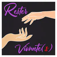 Rester Vivante(s)