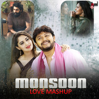 Monsoon Love Mashup