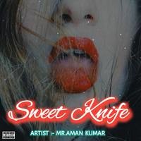 Sweet Knife (मीठी छूरी)