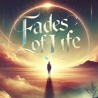 Fades Of Life