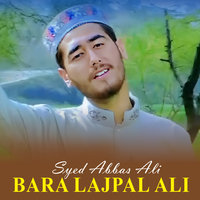 Bara Lajpal Ali 