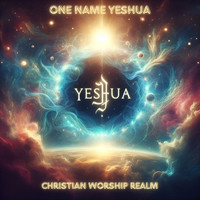 One Name Yeshua