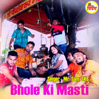 Bhole Ki Masti