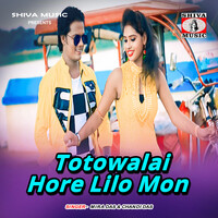 Totowalai Hore Lilo Mon