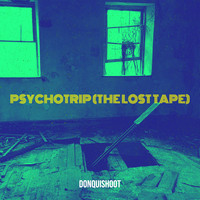 Psychotrip (The Lost Tape)