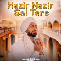 Hazir Nazir Sai Tere