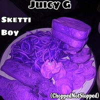 Sketti Boy (ChoppedNotSlopped)