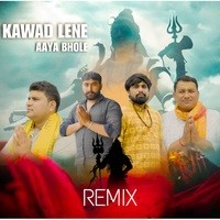 Kawad Lene Aaya Bhole ((remix))