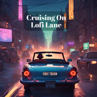 Cruising on Lofi Lane