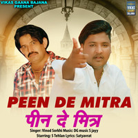 Peen De Mitra (feat. S Tehlan)