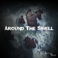 AROUND THE SWELL