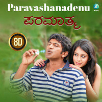 Paravashanadenu 8D (From "Paramathma")
