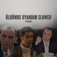 Öldümde Uyandım (Slowed)