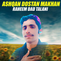 Ashqan Dostan Makhan