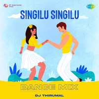 Singilu Singilu - Dance Mix