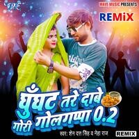 Ghunghat Tare Dabe Gori Golgappa 2 - Remix