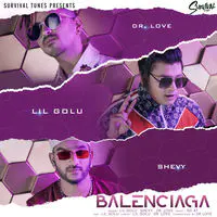 Civic Partina City Byen Balenciaga MP3 Song Download by Lil Golu (Balenciaga)| Listen Balenciaga  (ਬਲੇਨਸਿਆਗਾ) Punjabi Song Free Online