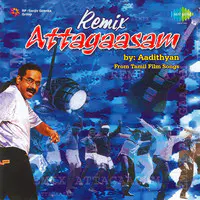 Attagasam - Aadithyan Remix