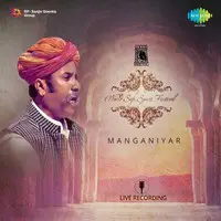 World Sufi Spirit Festival - Manganiyar (Live Recording)