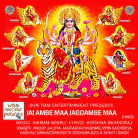 Jai Ambe Maa Jagdambe Maa