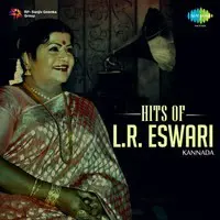 Hits of L. R. Eswari - Kannada
