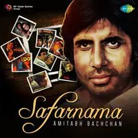 Safarnama - Amitabh Bachchan