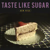Taste Like Sugar