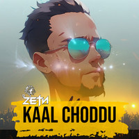 Kaal Choddu