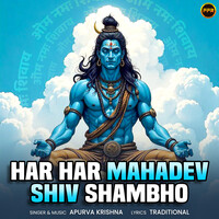 Har Har Mahadev Shiv Shambho