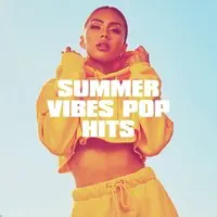 Summer Vibes Pop Hits