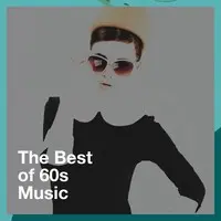 The Best of 60s Music