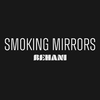 Smoking Mirrors