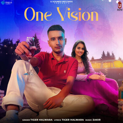 One Vision MP3 Song Download by Tiger Halwara (One Vision)| Listen One Vision Punjabi Song Free Online - Vimarsana News