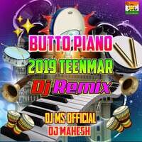 Butto Piano 2019 Teenmar Dj Remix