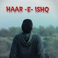 HAAR -E-ISHQ