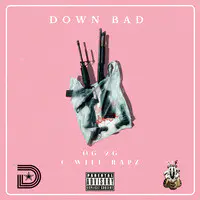 Down Bad