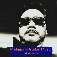 Philippine Guitar Music - Opm, Vol. 2