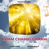 Cham Chamki Ghaam