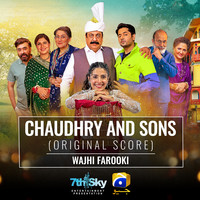 Chaudhry and Sons (Original Score)