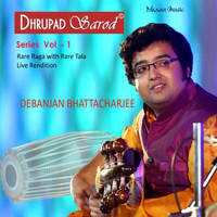 Dhrupad Sarod Series Vol 1