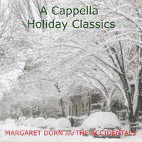 A Cappella Holiday Classics